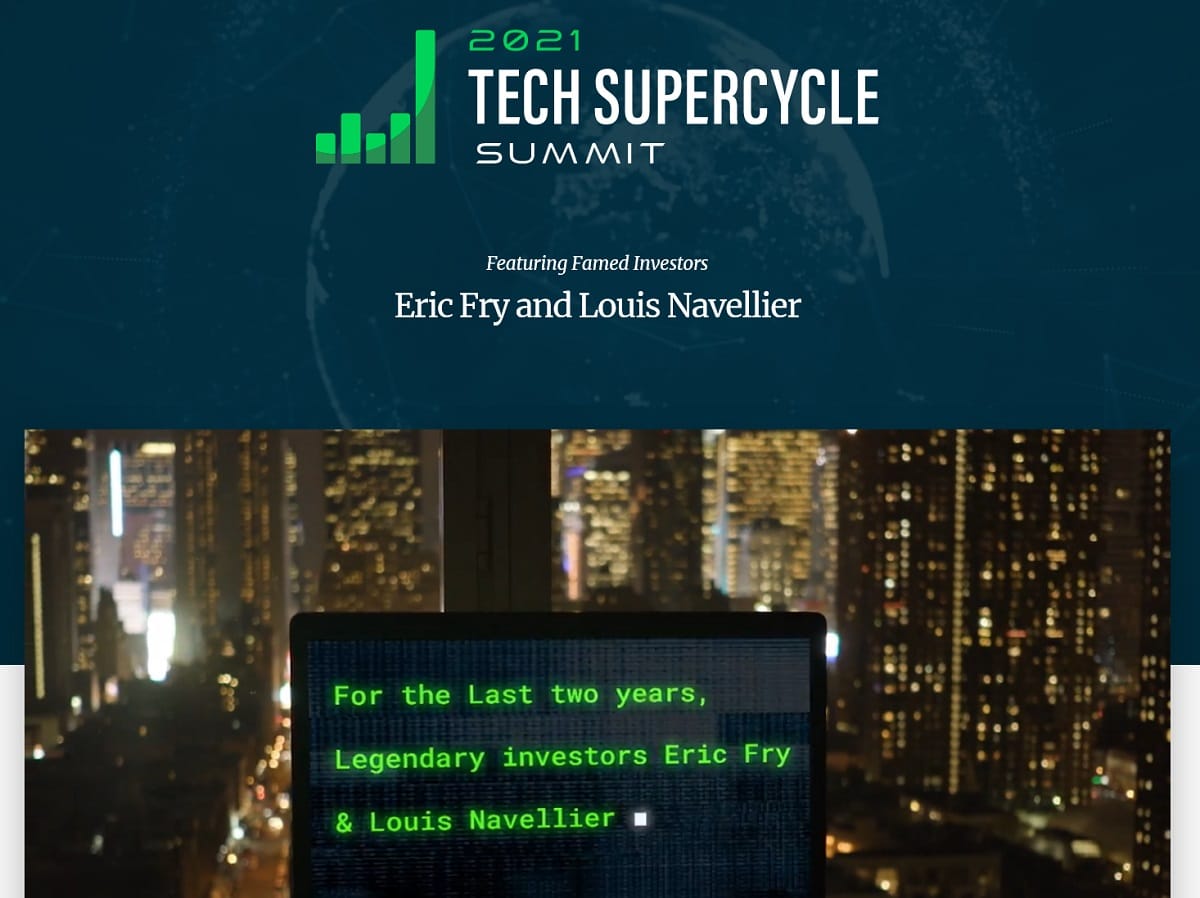 Louis Navellier and Eric Fry 2021 Tech Supercycle Summit Review