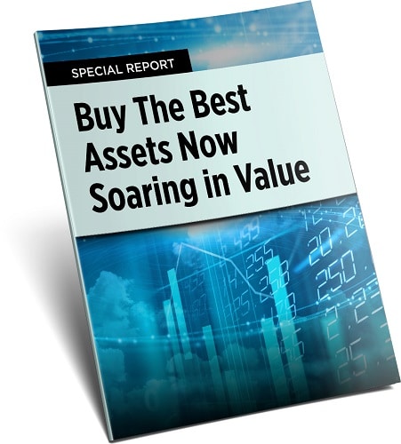 Buy The Best Assets Now Soaring In Value