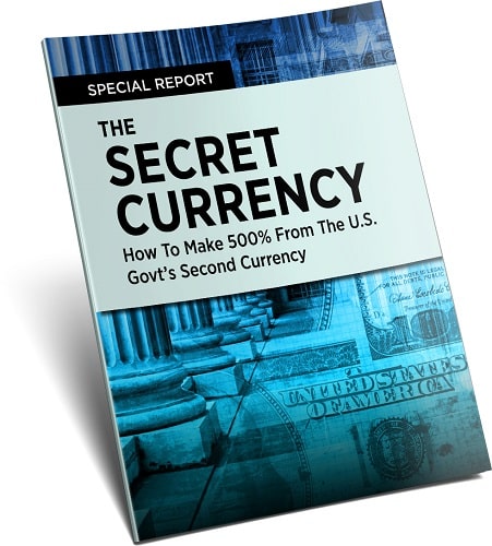 The Secret Currency - How to make 500% from the U.S. Government's second currency
